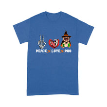 Load image into Gallery viewer, Peace Love Pug Dog Halloween - Standard T-Shirt