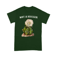 Load image into Gallery viewer, Not A Hugger Cactus Sarcastic - Standard T-Shirt