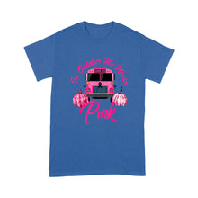 Load image into Gallery viewer, In October We Wear Bus Pink Pumpkin Breast Cancer Halloween - Standard T-Shirt