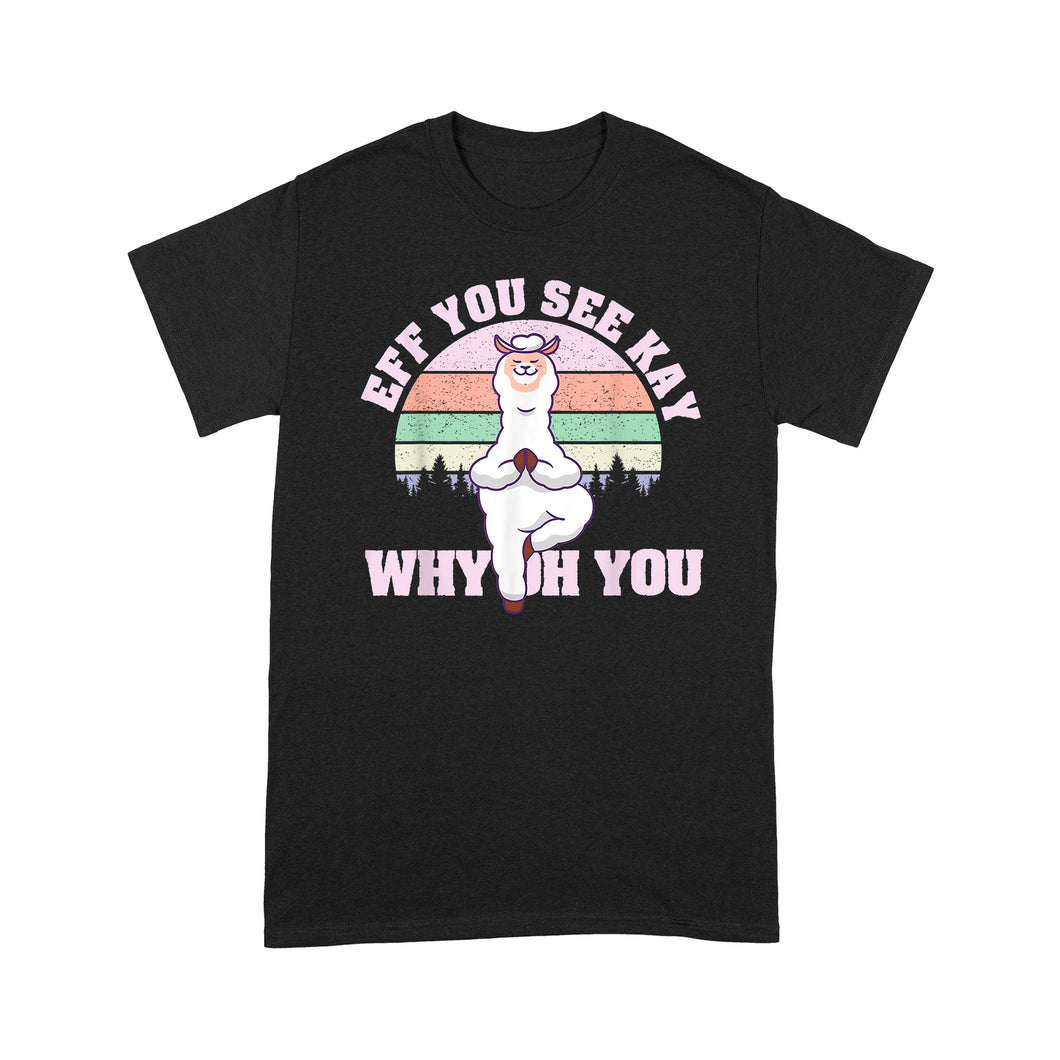 Eff You See Kay Why Oh You Llama Retro Vintage - Standard T-Shirt