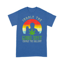 Load image into Gallery viewer, Inhale Good Shit Exhale Bullshit Weed Cannabis Yoga - Standard T-Shirt