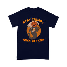 Load image into Gallery viewer, stay creepy trick or treat halloween - Standard T-Shirt