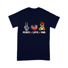 Load image into Gallery viewer, Peace Love Pug Dog Halloween - Standard T-Shirt