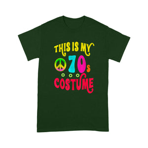 This is My 70s Costume Shirt Groovy Peace - Standard T-Shirt