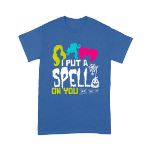 I Put A Spell On You Hocus Pocus Halloween - Standard T-Shirt