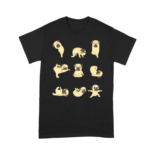 Pug Yoga Positions - Standard T-Shirt