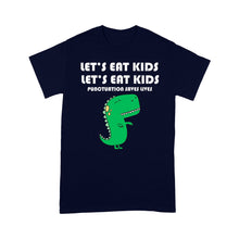 Load image into Gallery viewer, Let&#39;s Eat Kids Punctuation Saves Lives Grammar - Standard T-Shirt