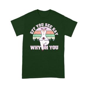 Eff You See Kay Why Oh You Llama Retro Vintage - Standard T-Shirt