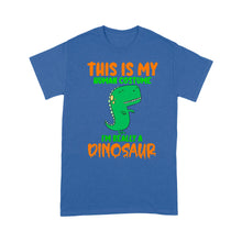 Load image into Gallery viewer, This Is My Human Costume I&#39;m Really A Dinosaur Halloween - Standard T-Shirt