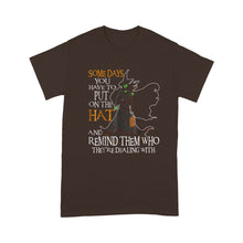 Load image into Gallery viewer, Halloween Witch Shirt - Some day you have to put on the Hat - Standard T-Shirt