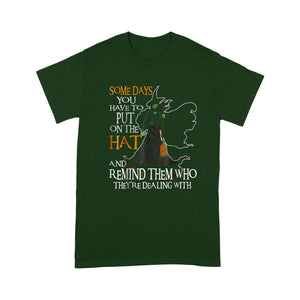 Halloween Witch Shirt - Some day you have to put on the Hat - Standard T-Shirt