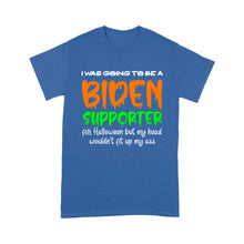 Load image into Gallery viewer, I was going to be a Biden supporter for Halloween - Standard T-Shirt