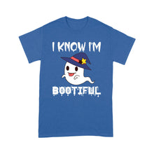 Load image into Gallery viewer, I Know I Am Bootiful Boo Halloween - Standard T-Shirt