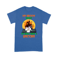 Load image into Gallery viewer, My Broom Broke So Now I Ride A Unicorn - Standard T-Shirt